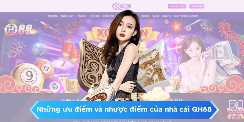 Đánh Giá Nhà Cái QH88 - Giải Trí Đỉnh Cao Cho Người Việt 3 Những ưu điểm và nhược điểm của nhà cái QH88