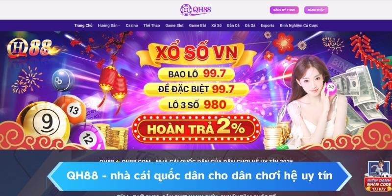 Đánh Giá Nhà Cái QH88 - Giải Trí Đỉnh Cao Cho Người Việt 1 QH88 - nhà cái quốc dân cho bet thủ